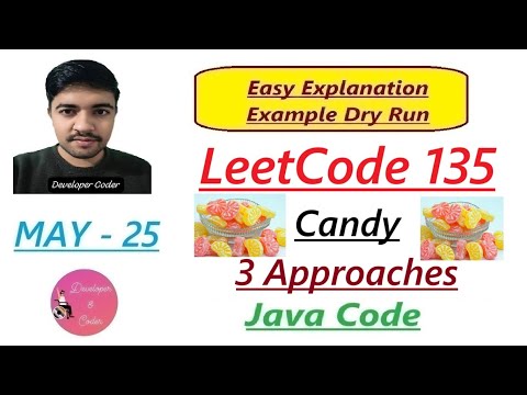 Candy Leetcode 135 3 Approaches Hard Java Code Developer Coder