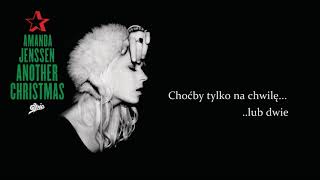 Amanda Jenssen - Another Christmas 【polskie tłumaczenie】