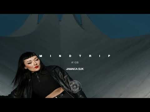 MindTrip Podcast 108 - Jamaica Suk