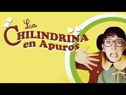 La Chilindrina En Apuros (1994) / Película Completa