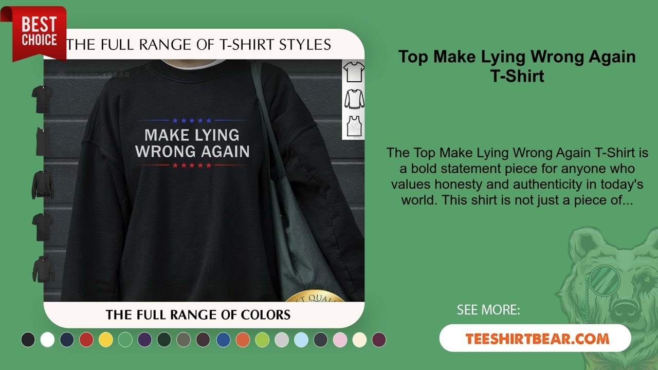 Top Make Lying Wrong Again T-Shirt92475 Top Make Lying Wrong Again T Shirt video
