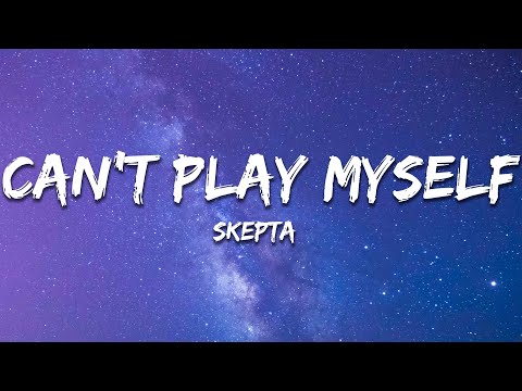 Skepta x Amy Winehouse - Can't Play Myself (Lyrics)