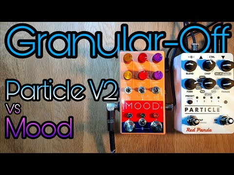 Granular-Off! - Particle V2 vs Mood