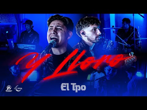 El Tpo de Mexico - Y Lloro (Video Oficial)