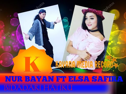 Nur Bayan Ft Elsa Safira - Bidadari Hatiku (Official Video lyric)