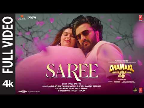 Dhamaal 4: Saree (Full Video) | Sanju Rathod,Tanishk | Ajay D,Ritiesh Deshmukh,Anjali,Arshad,Jaaved — Dhamaal 4