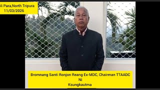 Download lagu Chini Bru TTAADC Ni MDC akhe Chairman Ong ye Thoi Thangnai Bromnang Santi Ronjon Ni Ksungkautma mp3
