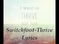 Switchfoot-Thrive Lyrics