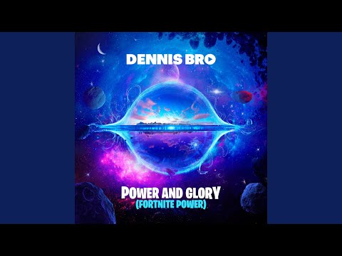 Power and Glory (Fortnite Power)