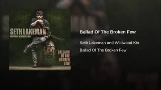 Ballad Of The Broken Few