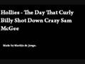 The Hollies - The Day That Curly Billy Shot Down Crazy Sam McGee