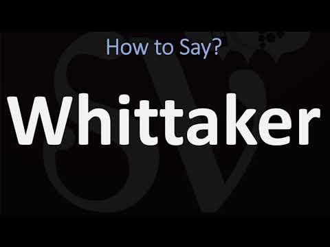 How to Pronounce Whittaker? (CORRECTLY)