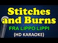 STITCHES AND BURNS Fra Lippo Lippi HD Karaoke