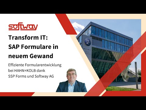 Transform IT: SAP Formulare in neuem Gewand | HAHN+KOLB Werkzeuge GmbH X Softway AG