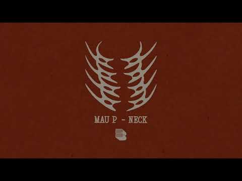 Mau P - neck [Black Book Records]