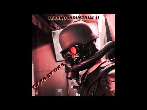 TECHNO INDUSTRIAL II (1991 - 1994) - DJ FACTORY