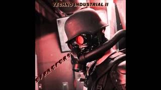 TECHNO INDUSTRIAL II (1991 - 1994) - DJ FACTORY