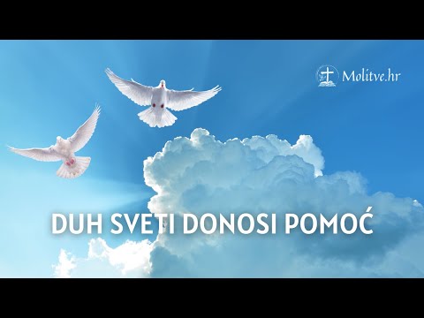Molitva Duhu Svetom za Čudotvornu Pomoć i Izljev Snage - Molitve.hr