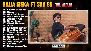 Download lagu KALIA SISKA Feat SKA 86 FULL ALBUM TERBARU NON STOP HITS 2025  GARAM DAN MADU, STECU STECU mp3
