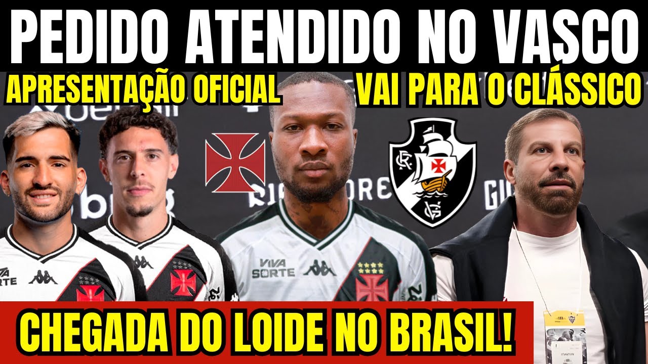 ÚLTIMA HORA! PEDIDO ATENDIDO NO VASCO! REFORÇO CHEGANDO NO BRASIL! APRESENTAÇÃO OFICIAL NO CT! E+