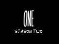 ONE Season 2 Trailer