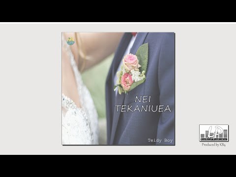 Tekaniuea - Teidy Boy