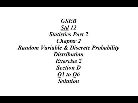 GSEB 12th Statistic Part 2 Ch 2 Ex 2 Section D Q1 to Q6