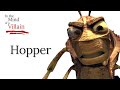 Why Hopper Is A Tyrannical Villain