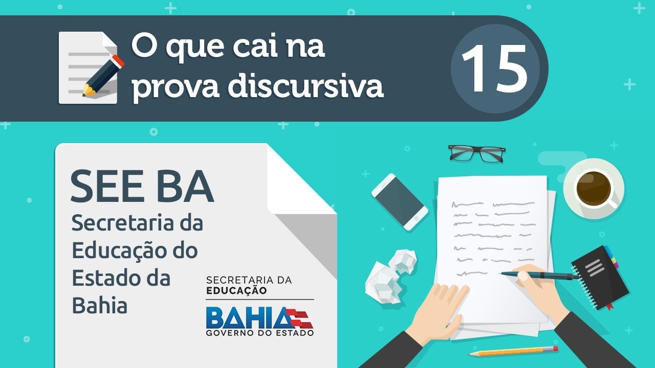 O que cai na prova discursiva 15  SEE BA