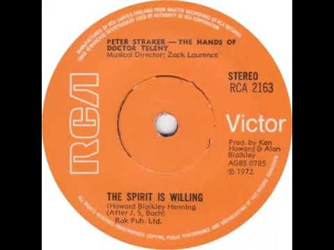 UK New Entry 1972 (37) Peter Straker-The Hands Of Doctor Teleny - The Spirit Is Willing