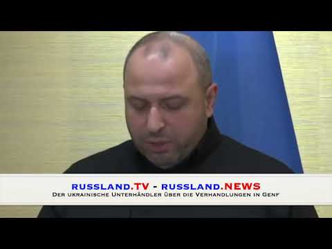 Der ukrainische Unterhändler über die Verhandlungen in Genf