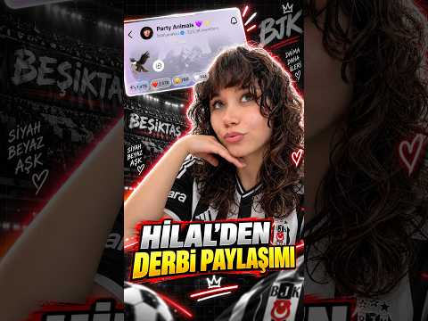 😱Hilal'den Derbi Paylaşımı! (Beşiktaşlı'ymış!) #shorts
