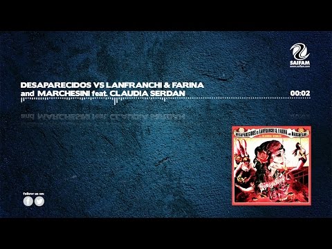 Desaparecidos Vs Lanfranchi & Farina And Marchesini Feat. Claudia Serdan - Gipsy Song