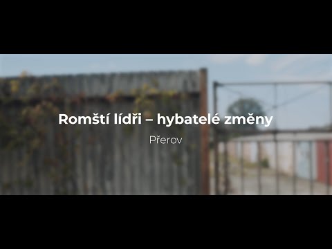 Romští lídři – hybatelé změny – Přerov