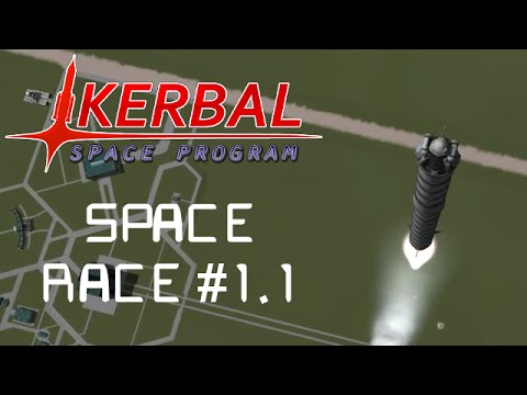 KSP Space Race #1.1 : TO SPACE!