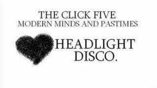 The Click Five - Headlight Disco