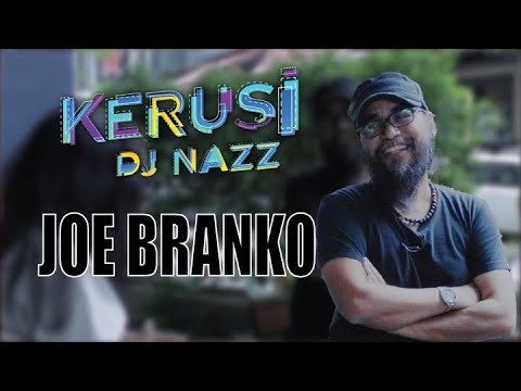 KERUSI DJ NAZZ BERSAMA JOE BRANKO | MOLEK FM
