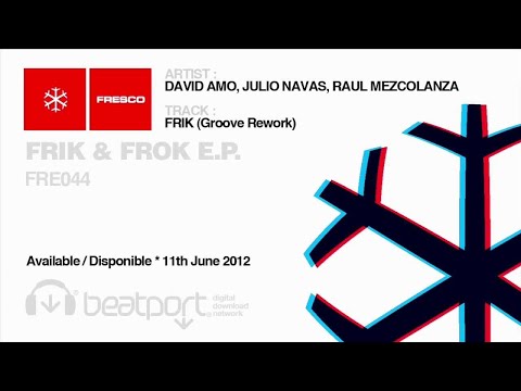 FRE044B - David Amo, Julio Navas, Raul Mezcolanza - Frik (Groove rework)