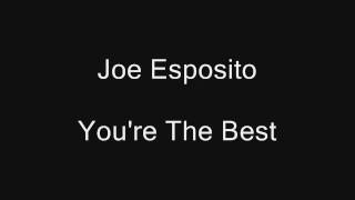 Joe Esposito - You&#39;re The Best