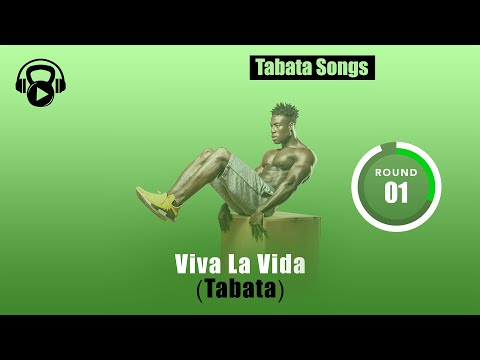 TABATA SONGS - "Viva La Vida (Tabata)" w/ Tabata Timer