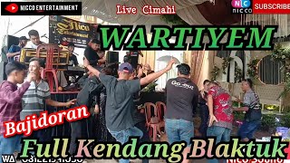 Download lagu WARTIYEM - FULL KENDANG BLAKTUK nico entertainment mp3