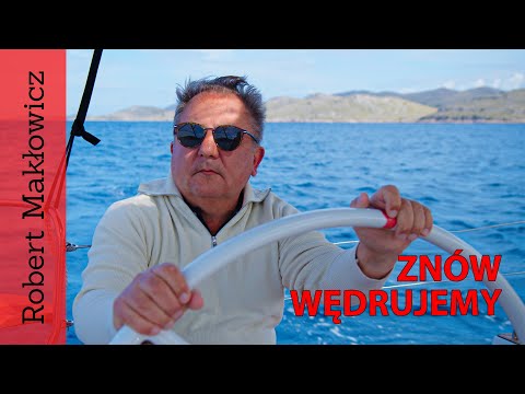 ROBERT MAKŁOWICZ DALMATIA episode 46 "We are wandering through a warm country again..."