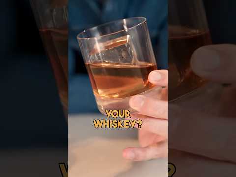 How do you drink your whiskey?
