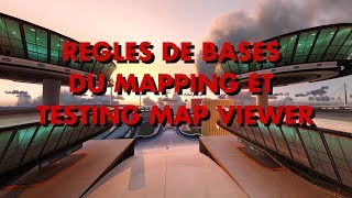 REGLES DE BASES DU MAPPING ET TESTING MAP VIEWER