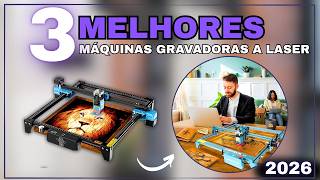 TOP 3 Máquinas de Corte e Gravação a Laser 2026: Acmer S2 7W, Two Trees TTS-55 Pro ou Ankisub L6
