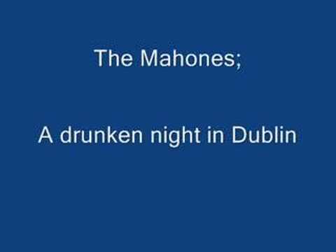 The Mahones - A drunken night in Dublin