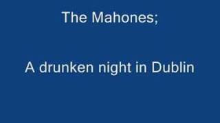 The Mahones - A drunken night in Dublin