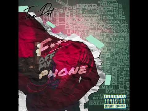 06. Tae .Dot - F@NTsy ❌ Diddy FT. Tank Body (F*** Off My Phone)