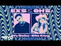 Ely Oaks Elle King Ex S Oh S Official Visualizer