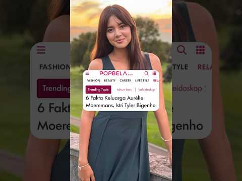 6 Fakta Keluarga Aurelie Moeremans, Istri Tyler Bigenho #aureliemoeremans #tyler